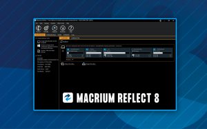 Macrium Reflect 8 Complete Review: Is This Best Way To Clone Windows 10?